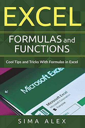 Excel Formulas And Functions: Cool Tips and Tricks With Formulas in Excel