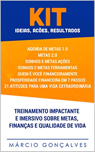 KIT TREINAMENTO IDEIAS, AÇÕES, RESULTADOS : TREINAMENTO IMPACTANTE E IMERSIVO SOBRE METAS, FINANÇAS