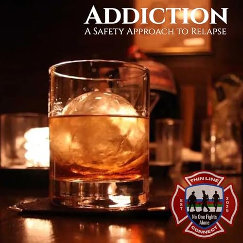Addiction: A Safety Approach to Preventing Relapse