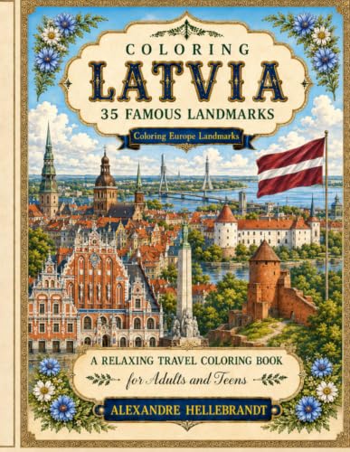 Coloring Lavia: 35 Famous Landmarks (Coloring Europe Landmarks)