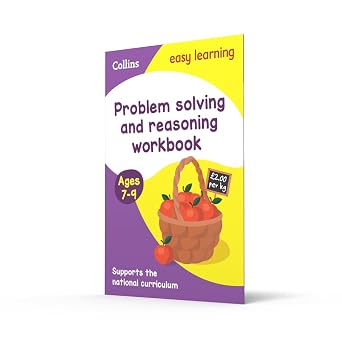 Problem Solving and Reasoning Workbook Ages 7-9: Ideal for home learning (Collins Easy Learning KS2)