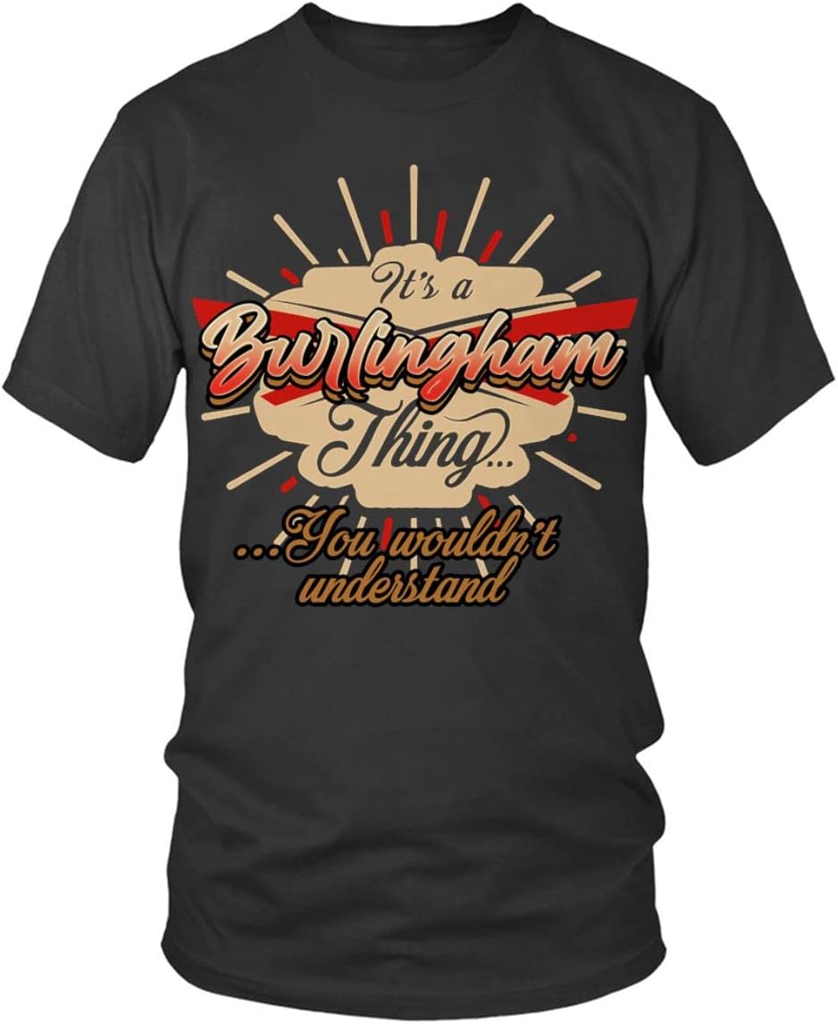 Burlingham Shirt for Men Women, Burlingham Family T Shirt | Gift for Birthday, St Patrick's Day, Mother's Day, Father's Day, Christmas, New Year H397 Black