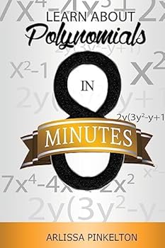 Paperback Learn About Polynomials In 8 Minutes Book