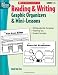 Reading & Writing Graphic Organizers & Mini-Lessons (Best Practices In Action)