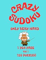 Vista 1 de Sudoku Extremely Hard. Large Print. One per Page 120 Puzzles. Vol.1 (Only Extremely Hard Sudoku (120 Puzzles 8,5x11))