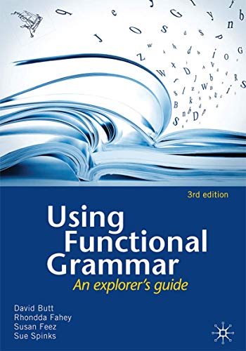 Using Functional Grammar: An explorer's guide view 2