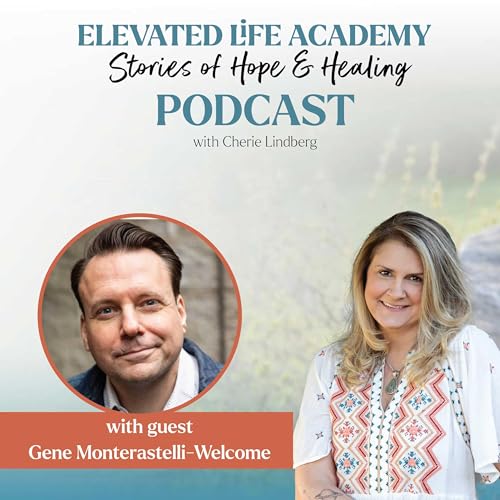 51: From Fear to Freedom: Gene Monterastelli on the Power of Tapping