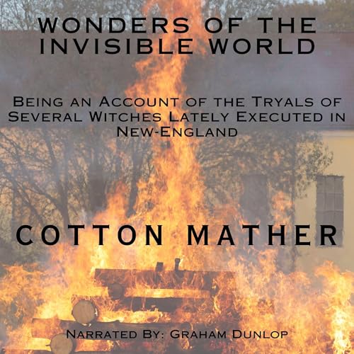 Wonders of the Invisible World (Written by Cotton Mather) episode artwork