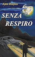 Senza Respiro 1508497443 Book Cover