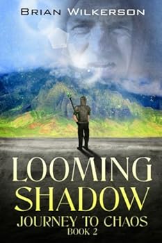 Paperback Looming Shadow: Journey to Chaos book 2 Book