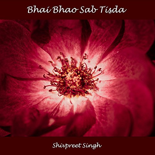 Bhao Bhaao Sab Tisda (feat. Pt. Rajendra Prasanna)