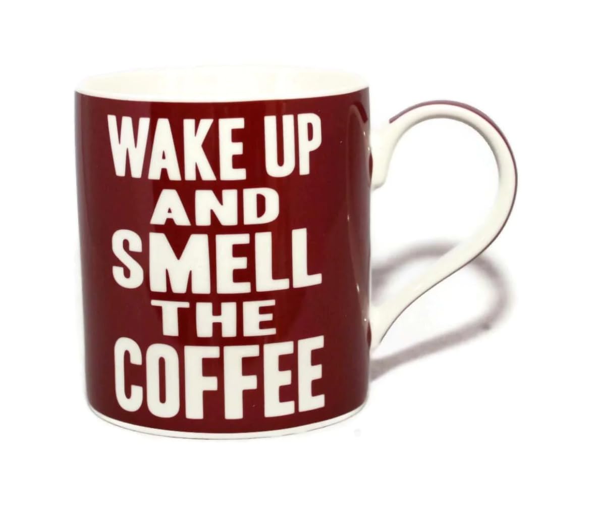 Lesser & Pavey White,Brown Wake Up And Smell The Coffee Words Of Wisdom Fine China Mug