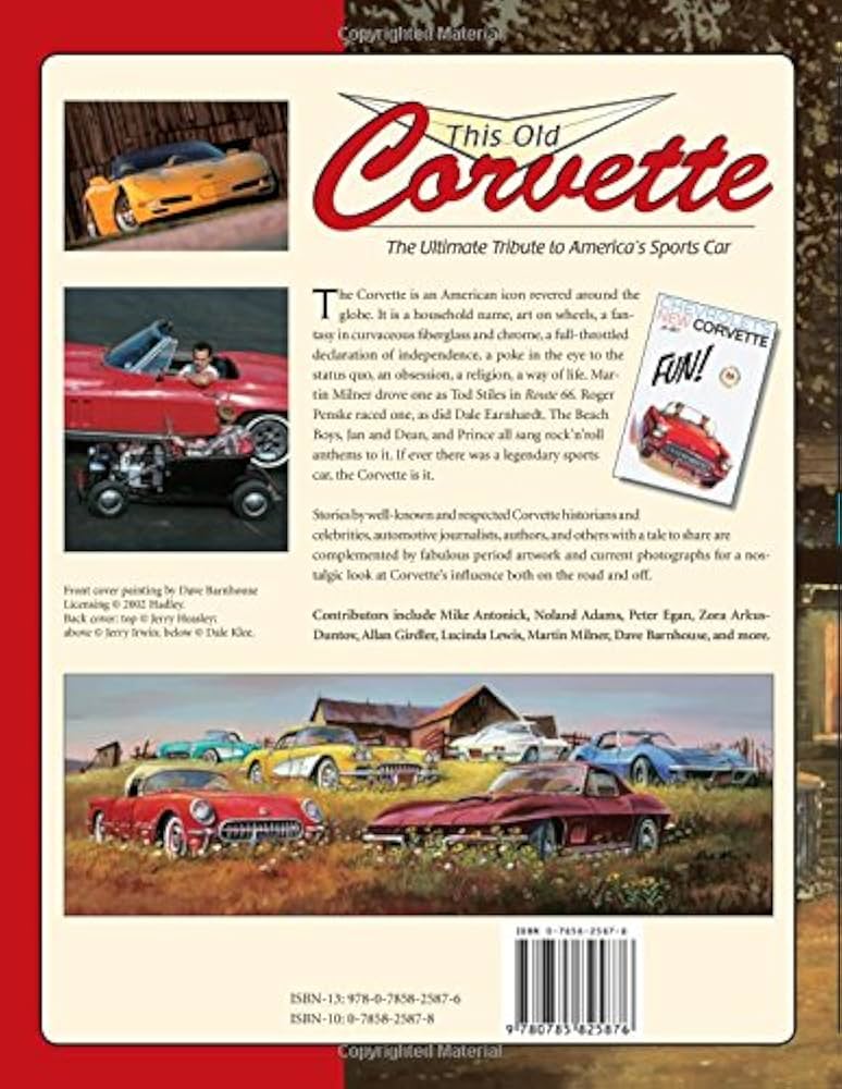 This Old Corvette: The Ultimate Tribute to America's Sports