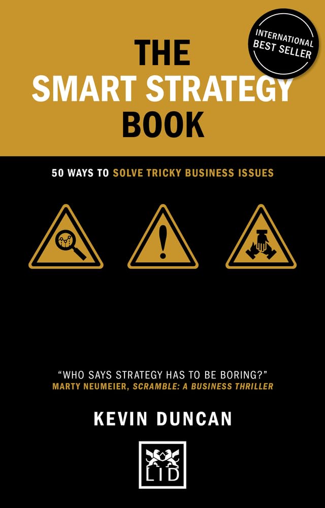 Buy The Smart Strategy Book: 50 ways to solve tricky business issues (Concise Advice) — BookShops.in
