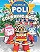Robocar Poli Coloring Book: 24 Awesome Illustrations for Kids