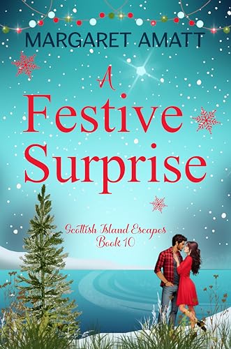 A Festive Surprise (Scottish Island Escapes Book 10)