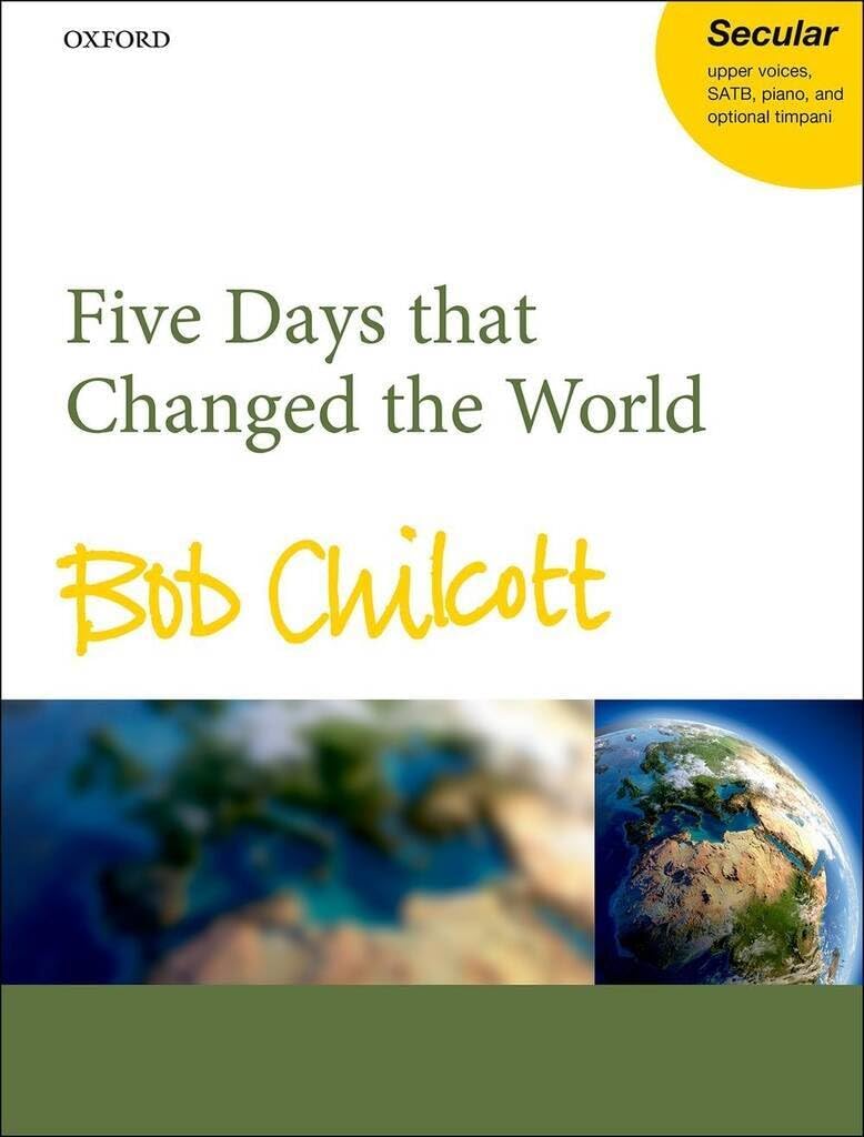 Five Days that Changed the World: Vocal score