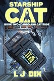 Cargo and Catitude (Starship Cat Book 2) (English Edition)