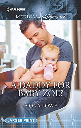 A Daddy for Baby Zoe? 037301080X Book Cover