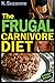 The Frugal Carnivore Diet: How I Eat a Carnivore Diet for $4 a Day