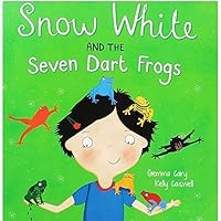 Snow White and the Seven Dart Frogs 0755401875 Book Cover