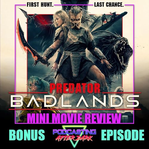 Predator: Badlands (2025) Mini-Review with Fredrik Gustafsson Podcast Por  arte de portada