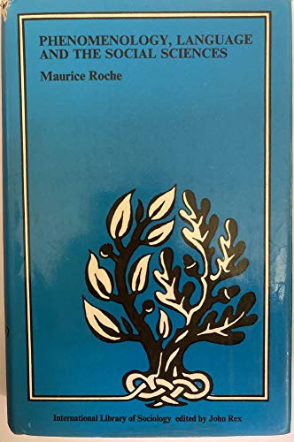Phenomenology, language and the social sciences... 0710075464 Book Cover