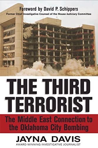 The Third Terrorist: The Middle East Connection to the Oklahoma City Bombing