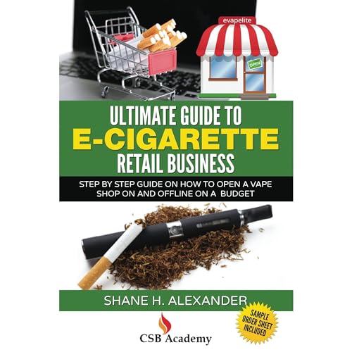 Ultimate Guide to E-Cigarette Retail Business by Shane Alexander episode artwork