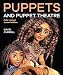Puppets and Puppet Theatre