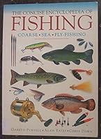Concise Encyclopedia of Fishing 0752532839 Book Cover