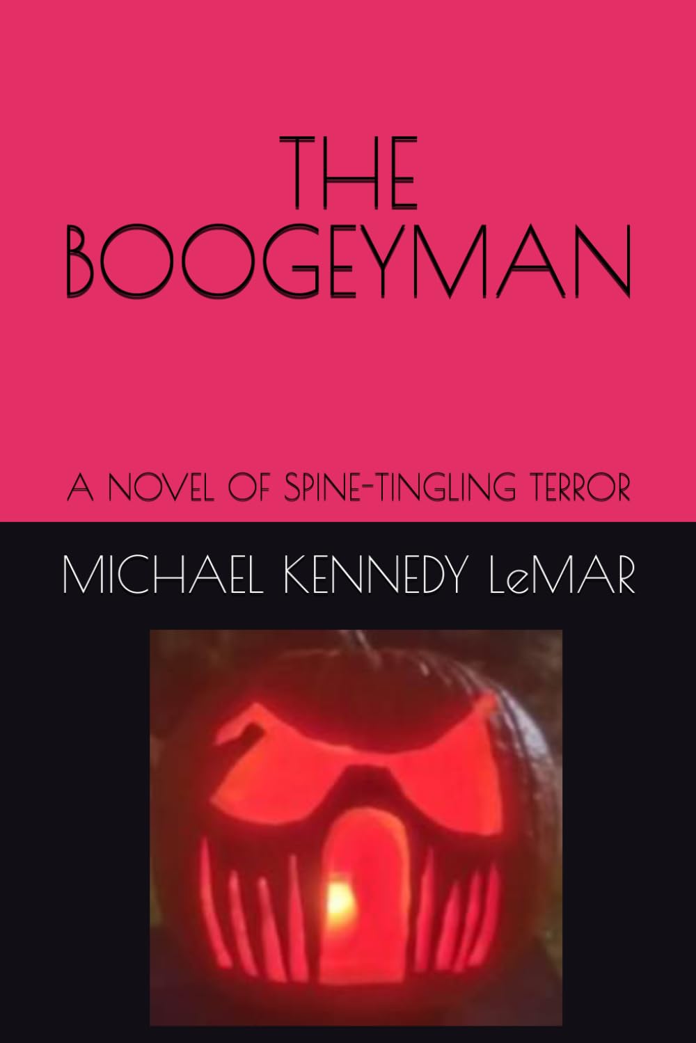 THE BOOGEYMAN: A NOVEL OF SPINE-TINGLING TERROR