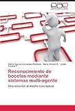  Reconocimiento de bocetos mediante sistemas multi-agente: Una soluci????n al dise????o conceptual (Spanish Edition) by Daniel Garc????a Fern????ndez-Pacheco (2011-06-06)