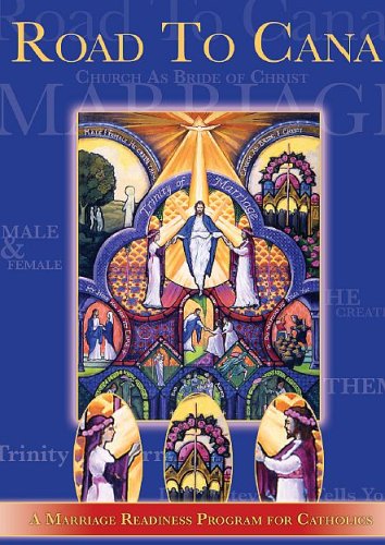 Road To Cana: A Marriage Readiness Program for Catholics [DVD]