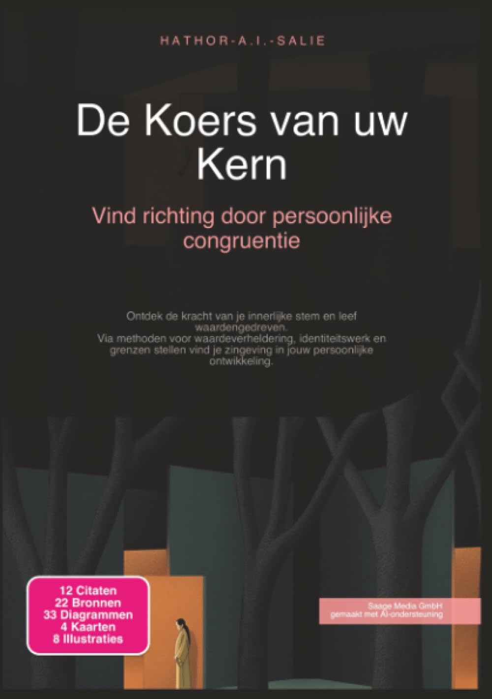 De Koers van uw Kern: Vind richting door persoonlijke congruentie (Persoonlijke ontwikkeling)
