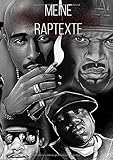  Meine Raptexte: Der Wegbegleiter und beste Freund eines Rappers. Optimales mobiles A5 Format auf 150 Seiten liniert. Schreibe Deine Skillz und Ideen von überall nieder.
