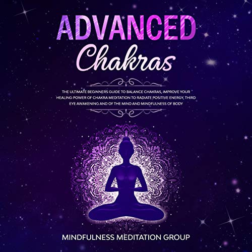Advanced Chakras by Mindfulness Meditation Group episode artwork