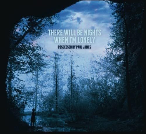 There Will Be Nights When Im Lonely