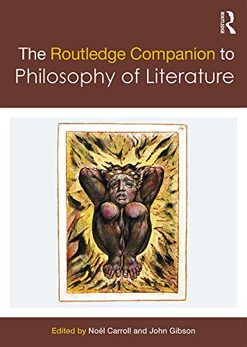 The Routledge Companion to Philosophy of Literature (Routledge Philosophy Companions) (English Edition)