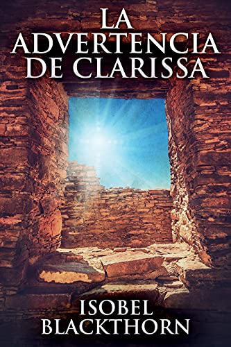 La Advertencia de Clarissa (Misterios de las Islas Canarias nº 2)