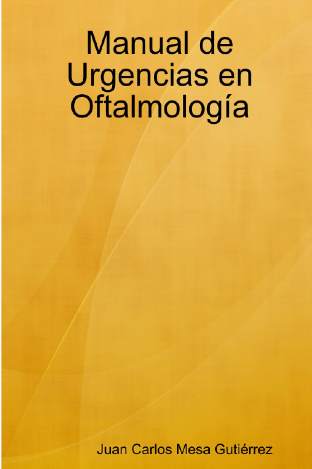 Manual de Urgencias en Oftalmología