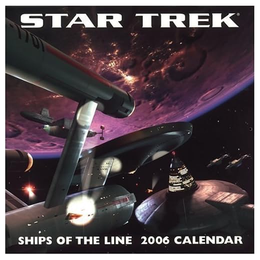 Star Trek 2006 Calendar: Ships of the Line (Star Trek Ships of the Line: Wall Calendar)
