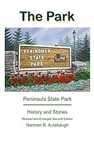 The Park-Peninsula State Park History and Stories 0978529324 Book Cover