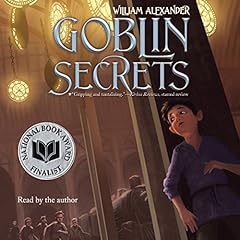 Goblin Secrets Audiolibro Por William Alexander arte de portada