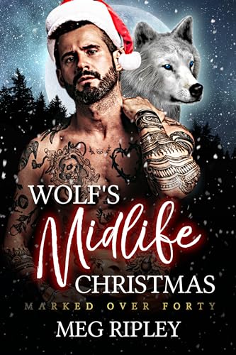 Wolf's Midlife Christmas (Shifter Nation: Marked Over Forty)