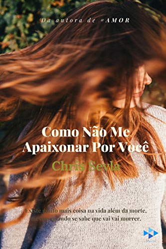 Como Não Me Apaixonar Por Você