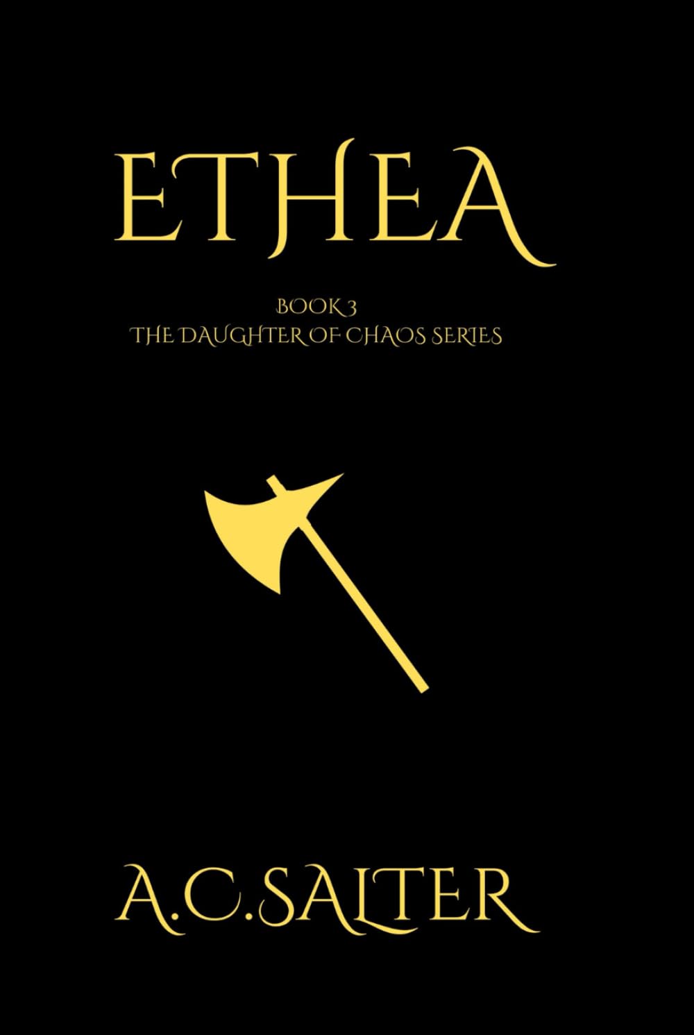 Ethea: The daughter of Chaos: Volume 3