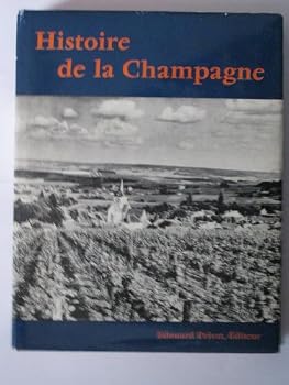 Hardcover Histoire de la Champagne [French] Book