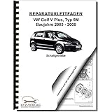 VW Golf 5 Plus 5M 2003-2008 5 Gang Schaltgetriebe Kupplung Reparaturanleitung