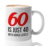 60th Birthday Coffee Mug 11oz White - 60 Is Just - 60th Birthday Gifts For Women 60th Birthday Decorations Party Sister Husband Wife Vintage -  Luxe Gifting